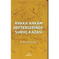 Rakka Ahkam Defterlerinde Suruc Kazasi von Iskenderiye Kitap