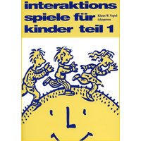 Interaktionsspiele für Kinder Teil 1 von Iskopress