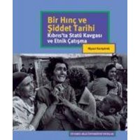 Bir Hinc Ve Siddet Tarihi von İstanbul Bilgi Üniversitesi Yayinlari