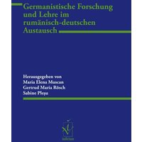 Germanistische Forschung und Lehre im rumänisch-deutschen Austausch von Iudicium