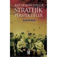 Bati Düsüncesinde Stratejik Perspektifler von Iz Yayincilik