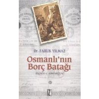 Osmanlinin Borc Batagi von Iz Yayincilik