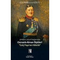 Yirminci Yüzyilin Baslarinda Osmanli - Alman Iliskileri von Iz Yayincilik