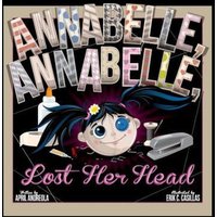 Annabelle, Annabelle, Lost Her Head von Suzi K Edwards