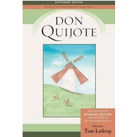 Don Quijote: Spanish Edition and Don Quijote Dictionary for Students von Yvette Benavidez Garcia