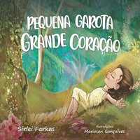 Pequena Garota Grande Coração von Suzi K Edwards