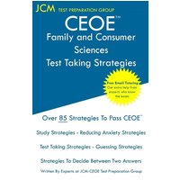 CEOE Family and Consumer Sciences - Test Taking Strategies von JCM Test Preparation Group