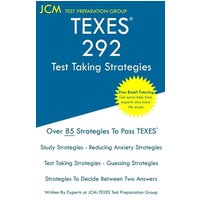 TEXES 292 - Test Taking Strategies von JCM Test Preparation Group