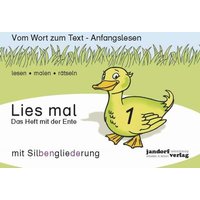 Lies mal Band 1 - Das Heft mit der Ente (mit Silbengliederung) von Jandorfverlag KG