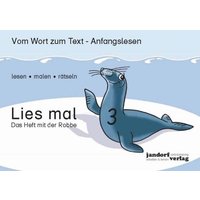 Lies mal Band 3 - Das Heft mit der Robbe von Jandorfverlag KG