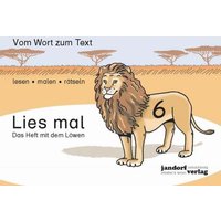 Lies mal Band 6 - Das Heft mit dem Löwen von Jandorfverlag KG