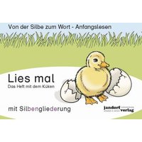 Lies mal - Das Heft mit dem Küken von Jandorfverlag KG