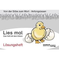 Lies mal - Das Heft mit dem Küken (Lösungsheft) von Jandorfverlag KG