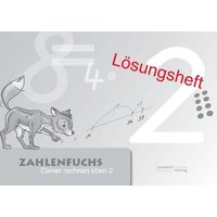 Zahlenfuchs Band 2 (Lösungsheft) von Jandorfverlag KG