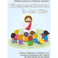 Bibelgeschichten in der Kita von Janetzko, Stephen