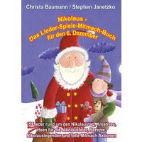 Nikolaus - Das Lieder-Spiele-Mitmach-Buch für den 6. Dezember von Janetzko, Stephen