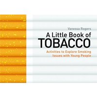 A Little Book of Tobacco von Jessica Kingsley Publishers