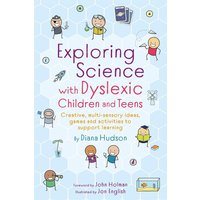 Exploring Science with Dyslexic Children and Teens von Jessica Kingsley Publishers