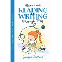 How to Boost Reading and Writing Through Play von Jessica Kingsley Publishers