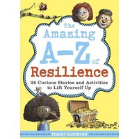 The Amazing A-Z of Resilience von Jessica Kingsley Publishers