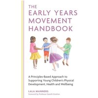 The Early Years Movement Handbook von Jessica Kingsley Publications