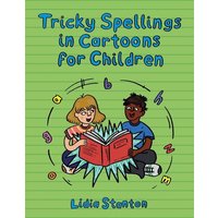 Tricky Spellings in Cartoons for Children von Jessica Kingsley Publishers