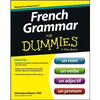 French Grammar For Dummies von John Wiley & Sons