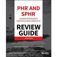 Phr and Sphr Professional in Human Resources Certification Complete Review Guide von John Wiley & Sons