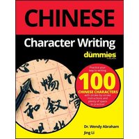 Chinese Character Writing For Dummies von John Wiley & Sons