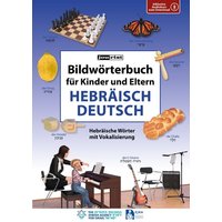 Bildwörterbuch für Kinder und Eltern Hebräisch-Deutsch von Jourist Verlags GmbH