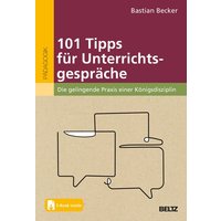 101 Tipps für Unterrichtsgespräche von Julius Beltz GmbH & Co. KG