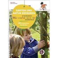 Garten und Natur erfahren mit dem Bilderbuch »Was wächst denn da?« von Gerda Muller von Julius Beltz GmbH & Co. KG