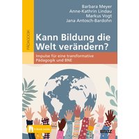 Kann Bildung die Welt verändern? von Julius Beltz GmbH & Co. KG