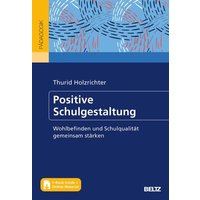 Positive Schulgestaltung von Julius Beltz GmbH & Co. KG