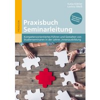 Praxisbuch Seminarleitung von Julius Beltz GmbH & Co. KG