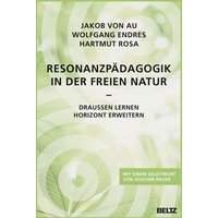 Resonanzpädagogik in der freien Natur von Julius Beltz GmbH & Co. KG