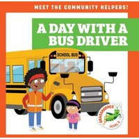 A Day with a Bus Driver von Jump!, Inc.