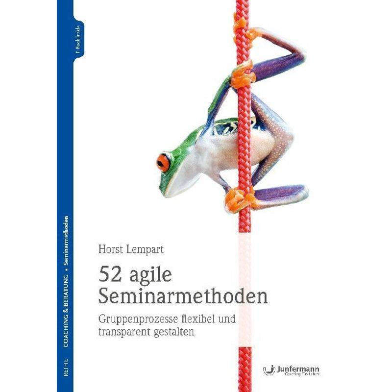 52 agile Seminarmethoden von Junfermann
