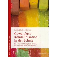 Gewaltfreie Kommunikation in der Schule von Junfermann