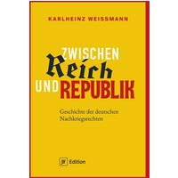 Zwischen Reich und Republik von Junge Freiheit Verlag GmbH & Co. Kg