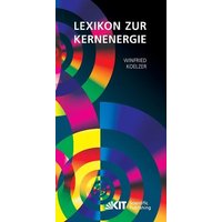 Lexikon zur Kernenergie von KIT Scientific Publishing