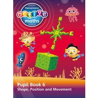 Heinemann Active Maths - Second Level - Beyond Number - Pupil Book 6 - Shape, Position and Movement von KNV Besorgung