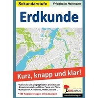 Erdkunde - Grundwissen kurz, knapp und klar! von KOHL VERLAG Der Verlag mit dem Baum