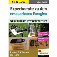 Experimente zu den erneuerbaren Energien von KOHL VERLAG Der Verlag mit dem Baum