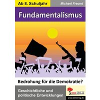 Fundamentalismus - Bedrohung für die Demokratie? von KOHL VERLAG Der Verlag mit dem Baum