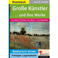 Große Künstler und ihre Werke von KOHL VERLAG Der Verlag mit dem Baum