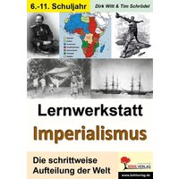 Lernwerkstatt Imperialismus von KOHL VERLAG Der Verlag mit dem Baum