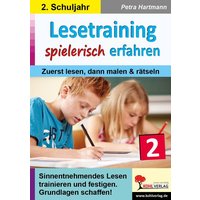 Lesetraining spielerisch erfahren / Klasse 2 von KOHL VERLAG Der Verlag mit dem Baum