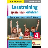 Lesetraining spielerisch erfahren / Klasse 4 von KOHL VERLAG Der Verlag mit dem Baum