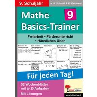 Mathe-Basics-Trainer / 9. Schuljahr Grundlagentraining für jeden Tag! von KOHL VERLAG Der Verlag mit dem Baum